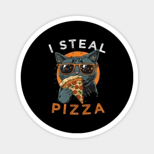 Funny Cat Saying - I Steal Pizza Funny Sarcastic Saying Gift Ideas For Pizza Lovers and Cat Owner Magnet